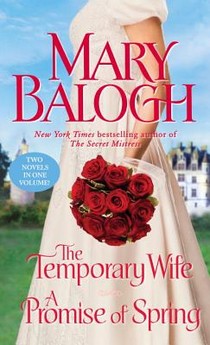Balogh, M: Temporary Wife/A Promise of Spring