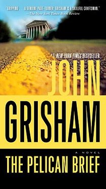 Grisham, J: Pelican Brief