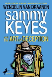 Sammy Keyes and the Art of Deception