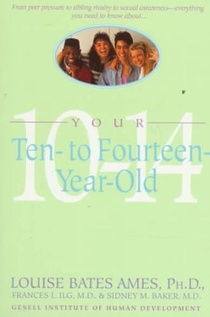 Your Ten to Fourteen Year Old