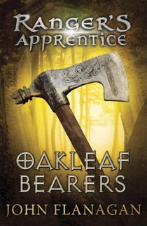 Oakleaf Bearers (Ranger's Apprentice Book 4) voorzijde