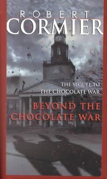 Beyond the Chocolate War