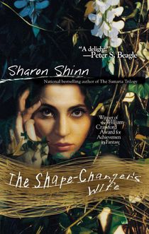 Shinn, S: Shape-Changer's Wife