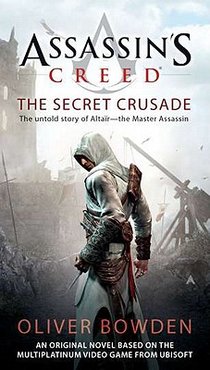 Bowden, O: Secret Crusade