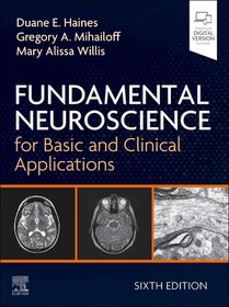 Fundamental Neuroscience for Basic and Clinical Applications