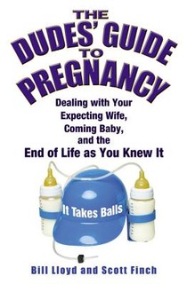 The Dudes' Guide To Pregnancy