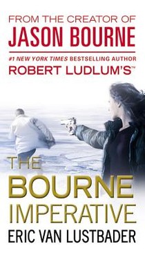 Lustbader, E: Robert Ludlum's (Tm) the Bourne Imperative