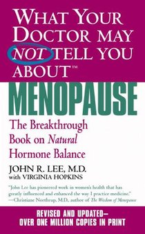 What Your Doctor May Not Tell You About Menopause (TM)