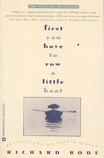 First You Have To Row a Little Boat