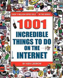 1001 Incredible Things On the Internet