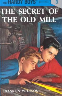 Hardy Boys 03: the Secret of the Old Mill