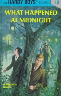 Hardy Boys 10: What Happened at Midnight