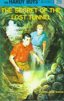 Hardy Boys 29: the Secret of the Lost Tunnel