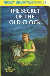 Nancy Drew 01: the Secret of the Old Clock