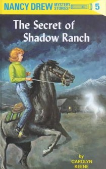 Nancy Drew 05: the Secret of Shadow Ranch voorzijde