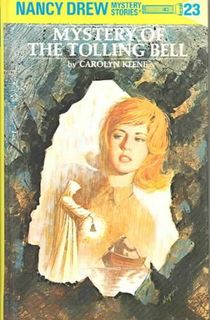 Nancy Drew 23: Mystery of the Tolling Bell