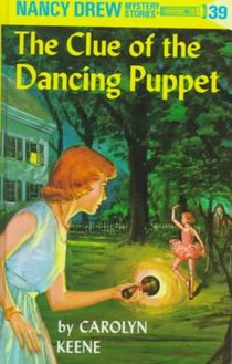 Nancy Drew 39: the Clue of the Dancing Puppet