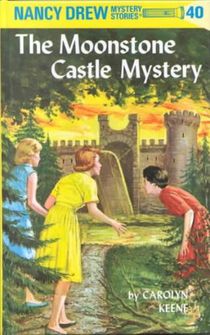 Nancy Drew 40: the Moonstone Castle Mystery voorzijde