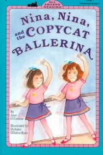 O'Connor, J: Nina, Nina and the Copycat Ballerina