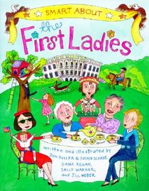 Smart about the First Ladies: Smart about History