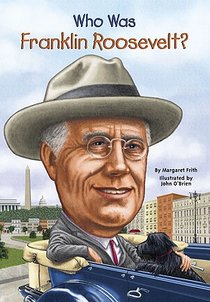 Who Was Franklin Roosevelt?