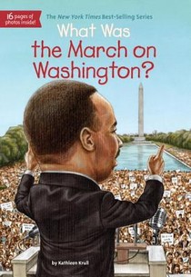 What Was the March on Washington?