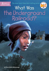 What Was the Underground Railroad? voorzijde