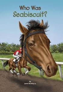 Who Was Seabiscuit?