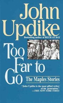 Too Far to Go: Too Far to Go: The Maples Stories