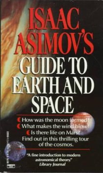 Isaac Asimov's Guide to Earth and Space