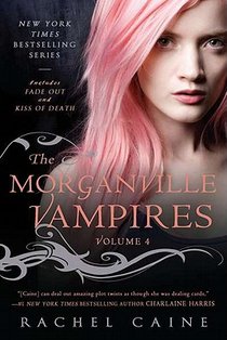 The Morganville Vampires, Volume 4