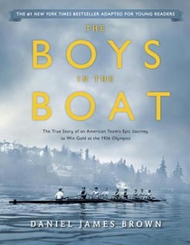 The Boys in the Boat (Young Readers Adaptation): The True Story of an American Team's Epic Journey to Win Gold at the 1936 Olympics voorzijde