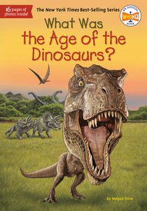 What Was The Age Of The Dinosaurs? voorzijde