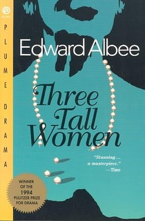 Albee, E: Three Tall Women