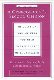 A Gynecologist's Second Opinion