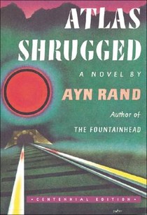Rand, A: Atlas Shrugged