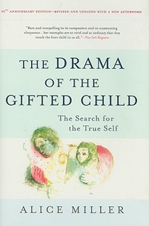 The Drama of the Gifted Child