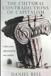 The Cultural Contradictions Of Capitalism