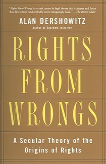 Rights from Wrongs