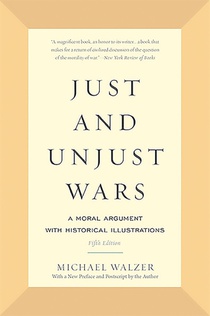 Just and Unjust Wars