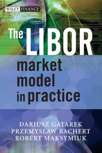 The LIBOR Market Model in Practice voorzijde