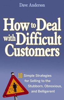 How to Deal with Difficult Customers