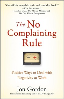 The No Complaining Rule