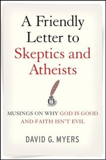 A Friendly Letter to Skeptics and Atheists voorzijde