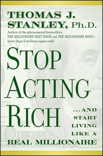 Stop Acting Rich