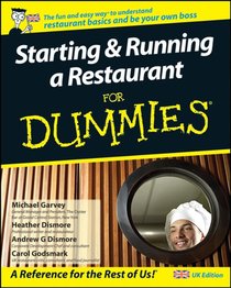 Starting and Running a Restaurant For Dummies, UK Edition