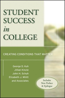 Student Success in College, (Includes New Preface and Epilogue)