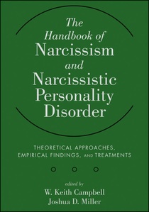 The Handbook of Narcissism and Narcissistic Personality Disorder