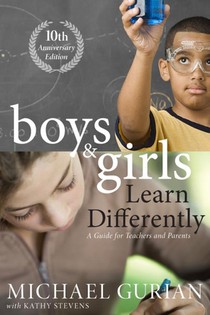 Boys and Girls Learn Differently! A Guide for Teachers and Parents