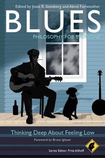 Blues - Philosophy for Everyone